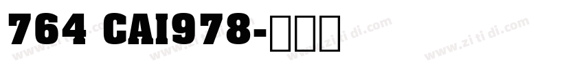 764 CAI978字体转换
